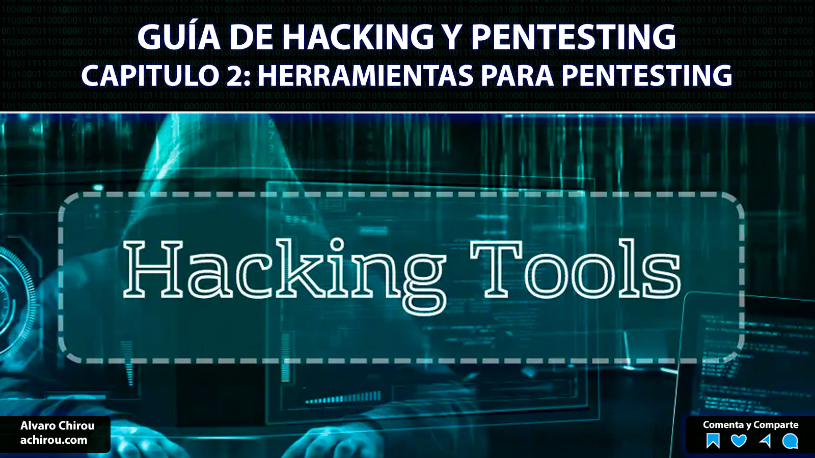 Guía de Hacking y Pentesting Capítulo 2 Herramientas para pentesters