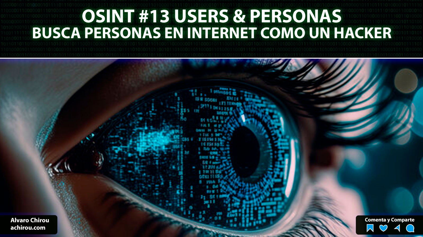 OSINT #13 Busca Personas en Internet como un Hacker - Álvaro Chirou