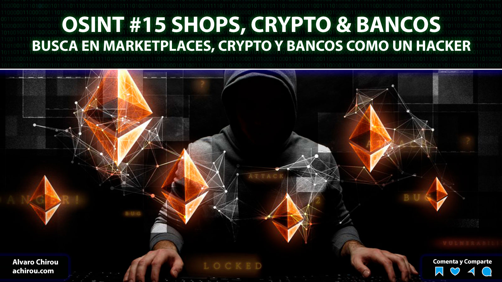OSINT #15 Marketplaces, Cryptocurrency & Bancos - Álvaro Chirou