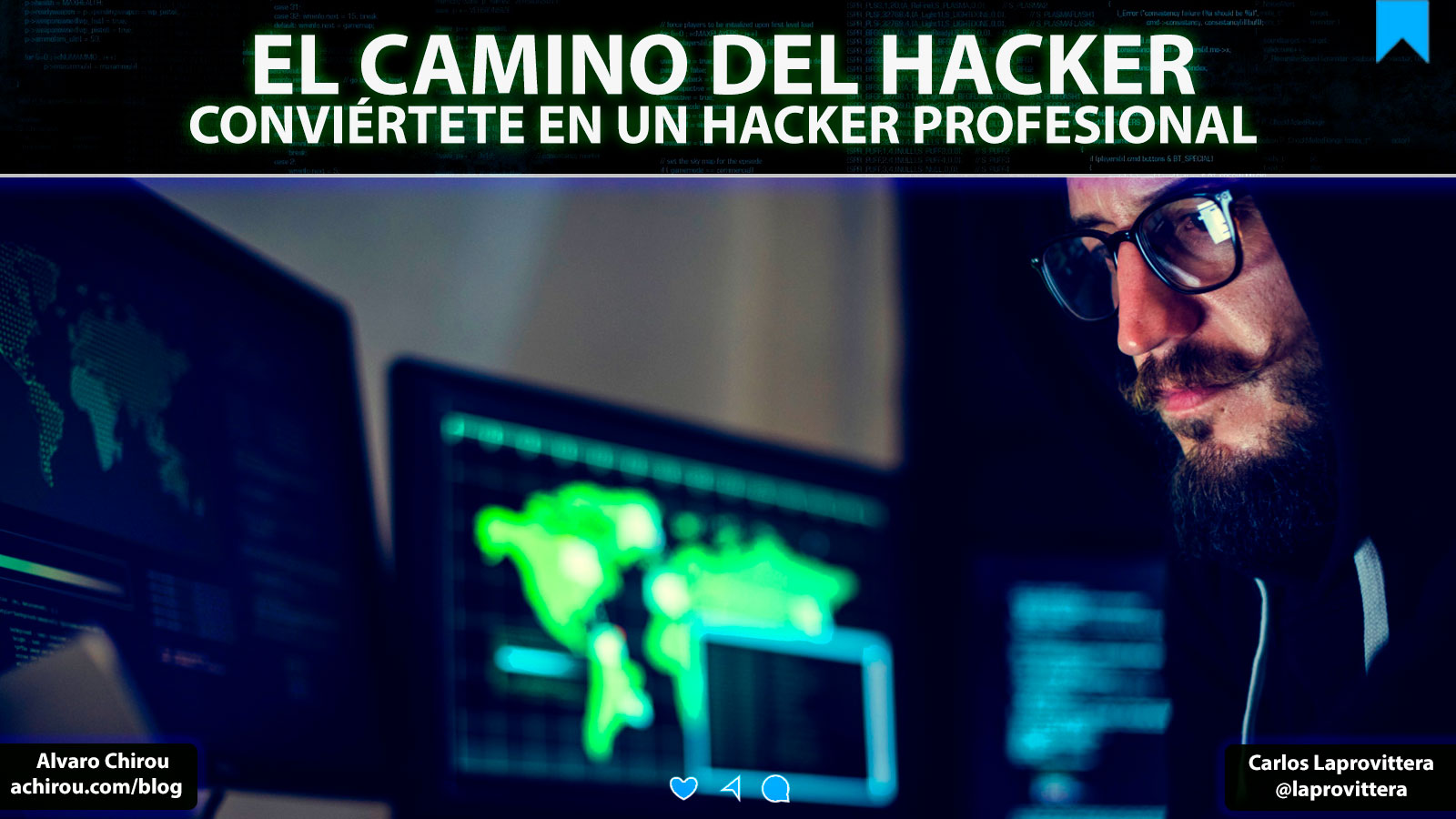 El Camino del Hacker – Conviértete en un Hacker Profesional - Álvaro Chirou
