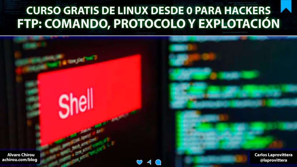 Curso de Linux para Hackers - FTP: Protocolo y explotación. Comparte este articulo y síguenos para recibir más capítulos y cursos gratis.