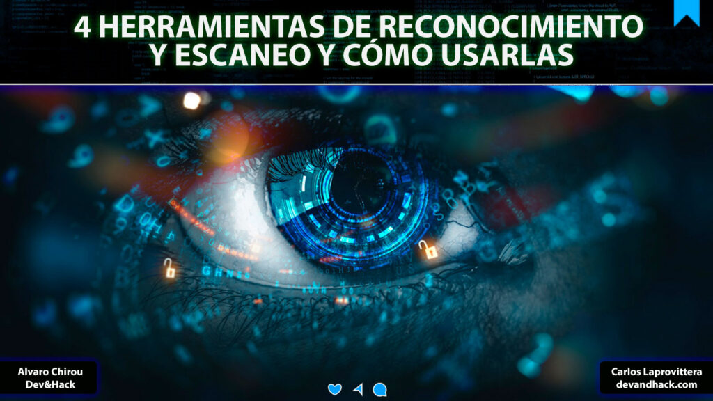 4 herramientas de reconocimiento y escaneo y cómo usarlas